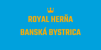 Royal Herňa Banská Bystrica