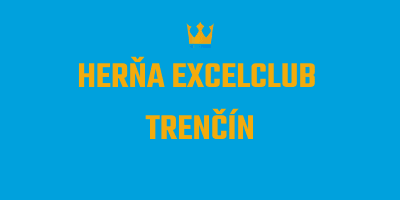 Herňa Excelclub Trenčín