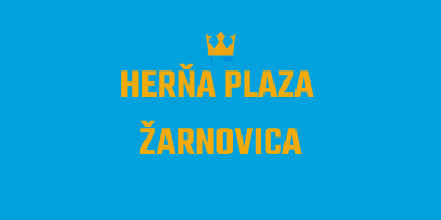 Herňa Plaza Žarnovica