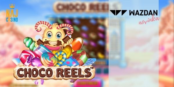 Choco reels