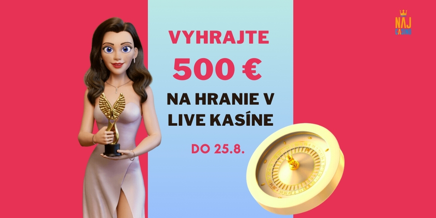 Vyhrajte 500 € na hranie v live kasíne