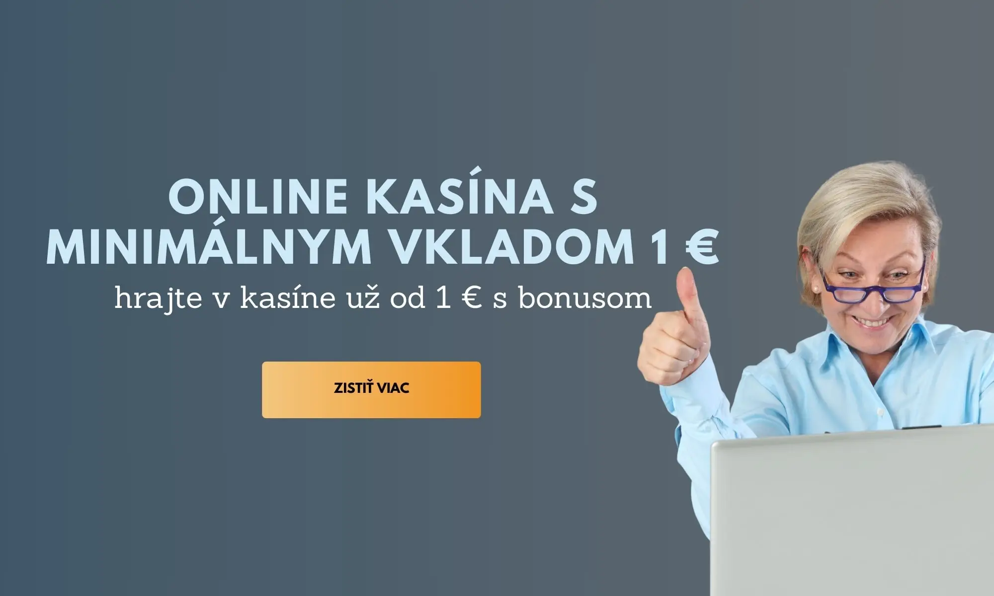 kasina s vkladom iba 1 euro